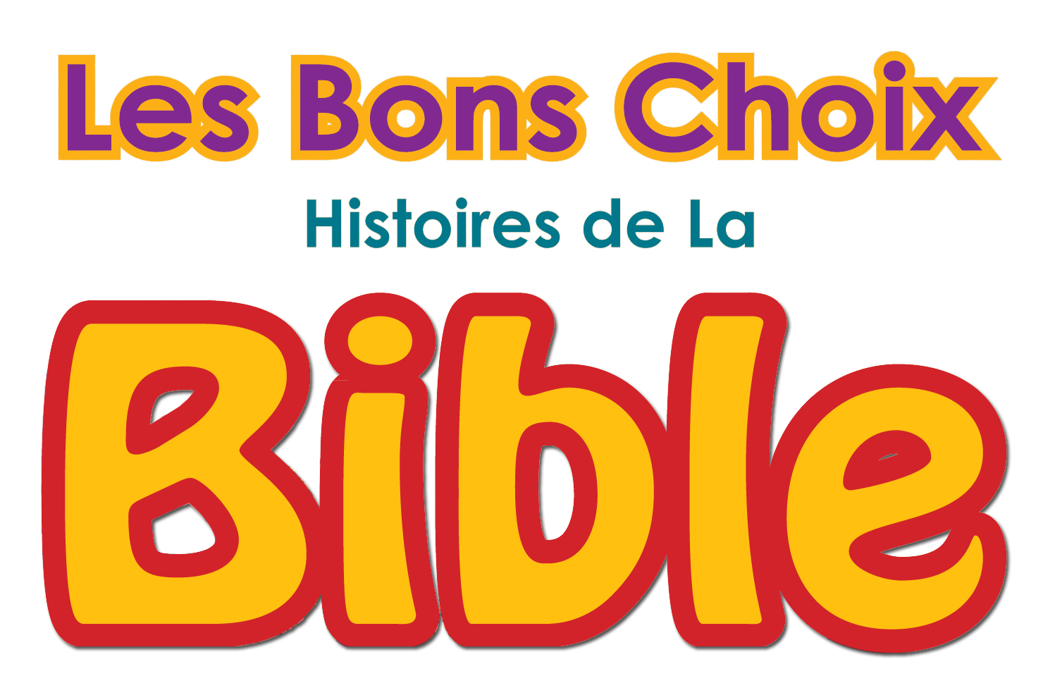 Les Bons Choix Histories de La Bible title