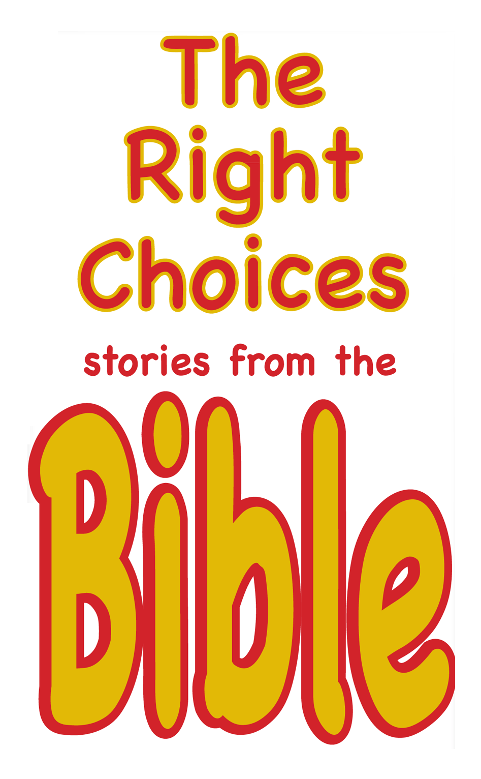 The Right Choices Bible title